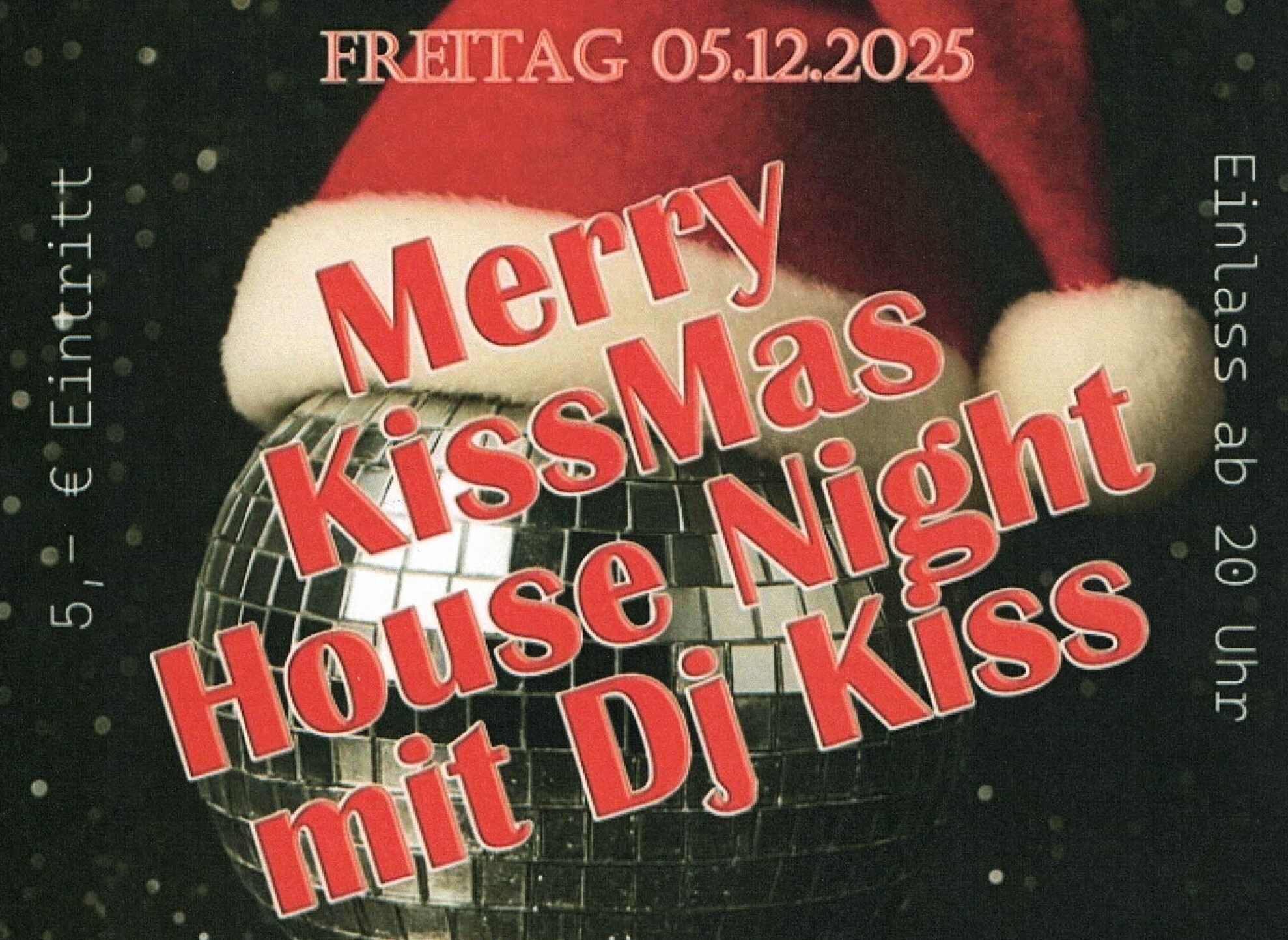 Titelmotiv Merry KissMas House Night mit Dj Kiss
